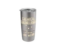 Chemical Engineering Not for The Weak Engineer Apparel Stainless Steel Insulated Tumbler