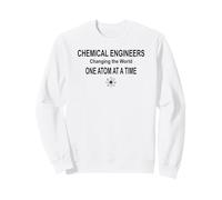 Chemical Engineers Changing the World One Atom at a Time Sweatshirt