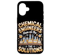 Chemical Engineers Have All The Solutions Case for iPhone 16