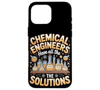 Chemical Engineers Have All The Solutions Case for iPhone 16 Pro Max