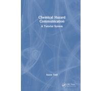 Chemical Hazard Communication : A Tutorial System