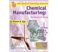 Chemical Manufacturing: The Process Of Mixing