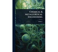 Chemical & Metallurgical Engineering