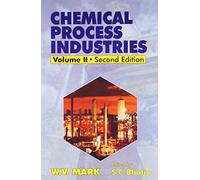 Chemical Process Industries: v. 2