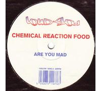 Chemical Reaction Foo - Are You Mad