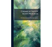 Chemical Safety Audit Program