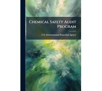 Chemical Safety Audit Program