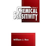 Chemical Sensitivity: Tools, Diagnosis and Method of Treatment, Volume IV: 4