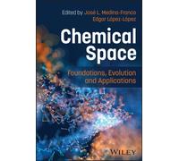 Chemical Space: Foundations, Evolution, and Applications