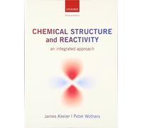 Chemical Structure and Reactivity : An Integrated Approach