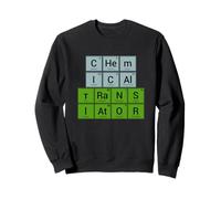 Chemical Translator Chemistry Natural Sciences Elements Sweatshirt