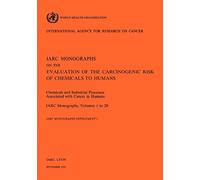 Chemicals and Industrial Processes Associated with Cancer in Humans (Suppt. 1) (Monographs on the Evaluation of Carcinogenic Risks to Humans)