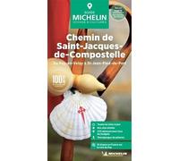 CHEMIN DE SAINT-JACQUES-DE-COMPOSTELLE GUIDE VERT: Du Puy-en-Velay à Saint-Jean-Pied-de-Port