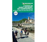 Chemin de St-Jacques-de-Compostelle: du Puy-en-Velay à Saint-Jean-Pied-de-Port (Guides verts Michelin)
