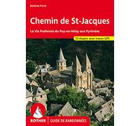 CHEMIN DE ST JACQUES FRANCE (FR) GPS VIA PODIENSIS PUY EN VELAY PYR: La Via Podiensis du Puy-en-Velay aux Pyrénées