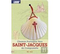 Chemin Portugais Ver Saint-Jacques de Compostelle - MY WAY