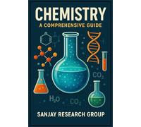Chemistry: A Comprehensive Guide (Academic Books By Sanjay Mandavi)