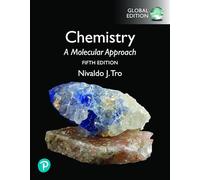 Chemistry: A Molecular Approach, Global Edition