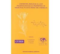 Chemistry, Biological and Pharmacological Properties of Medicinal Plants from the Americas