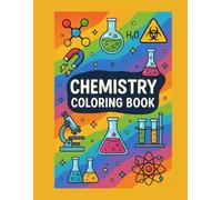 Chemistry Coloring Book: Discover Science Through Color!