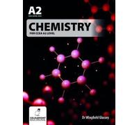 Chemistry for CCEA A2 Level