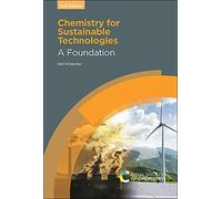 Chemistry for Sustainable Technologies: A Foundation