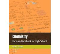 Chemistry: Formula Handbook for High School
