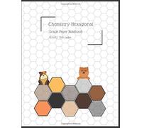 chemistry hexagonal graph paper notebook 200 pages: graph composition journal notebook 8.5x11 in.100 sheets thick 200 pages white paper, soft cover, ... lab, science, drawing, sketchbook, school