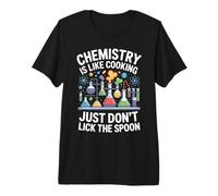 Chemistry is Like Cooking Don't Lick Spoon Science Premium T-Shirt
