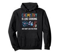 Chemistry Is Like Cooking Don't Lick The Spoon Pullover Hoodie