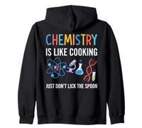 Chemistry Is Like Cooking Don't Lick The Spoon Zip Hoodie