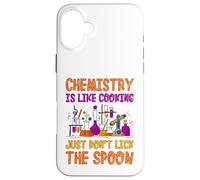 Chemistry Is Like Cooking Funny Chemist Science Gift Case for iPhone 16 Plus