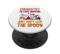 Chemistry Is Like Cooking Funny Chemist Science Gift PopSockets Adhesive PopGrip