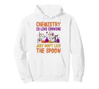Chemistry Is Like Cooking Funny Chemist Science Gift Pullover Hoodie