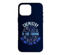Chemistry is Like Cooking Just Don't Lick the Spoon Chemist Case for iPhone 16 Pro Max
