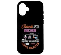 Chemistry is like cooking you just can't lick the spoon Case for iPhone 16