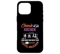 Chemistry is like cooking you just can't lick the spoon Case for iPhone 16 Pro Max