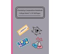 Chemistry Lab Notes - College Ruled Composition Book - I Love Math and Chemistry Edition: Perfect for Chemistry, Physics, Biology, Engineering and Stem Coursework I 160 Pages I College Ruled I 7 x 10