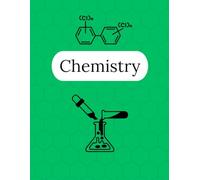 Chemistry Notebook - 250 Pages V2: College Ruled Paper | 8.5 x 11" | School, Study, and Lab Notes, Academic Lined Notebook for Students, Teachers, and Science Lovers (Modern Study Series)