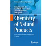 Chemistry of Natural Products: Fundamentals for Pharmaceutical Sciences (Interdisciplinary Biotechnological Advances)