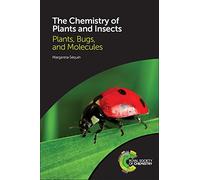 Chemistry of Plants and Insects: Plants, Bugs, and Molecules