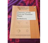 Chemistry of the First Row Transition Metals: 71 (Oxford Chemistry Primers)