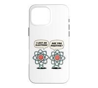 Chemistry Pun Positive Electron Science humor teacher Case for iPhone 16 Pro Max