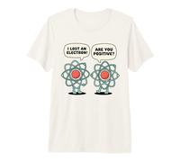 Chemistry Pun Positive Electron Science Humor Teacher Premium T-Shirt