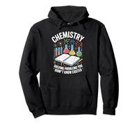 Chemistry Solving Problems You Didn't Know Existed Pullover Hoodie