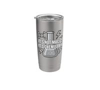 Chemistry Teacher It's Not Magic It's Chemistry Stainless Steel Insulated Tumbler