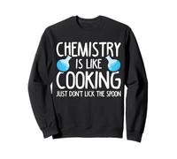Chemistry Teacher Student Funny Chemist Sweatshirt