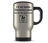 Chemistry Teacher Travel Mug - Funny Chemist Coffee Cup Gift for People Who Teach or Study Chemistry - Lab Science Jokes Student Teaching Gift