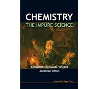 Chemistry - The Impure Science