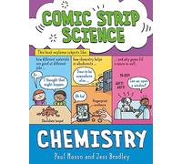 Chemistry: The science of materials and states of matter (Comic Strip Science)